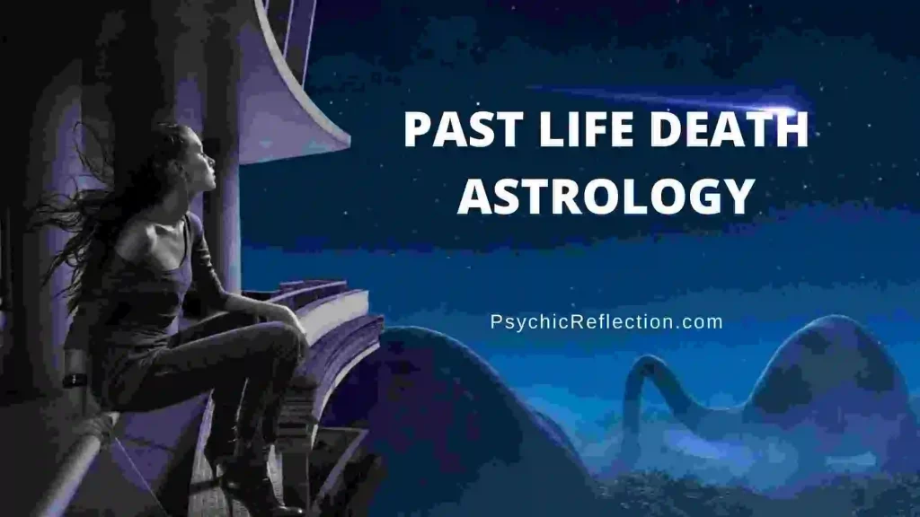 Past Life Death Astrology